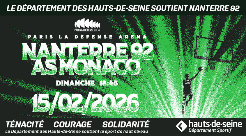 Nanterre 92 re&ccedil;oit l'AS Monaco le 15 f&eacute;vrier &agrave; Paris La D&eacute;fense Arena.