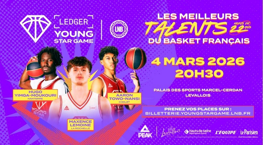 Le Ledger Young Star Game les 3 et 4 mars au palais des sports Marcel-Cerdan &agrave; Levallois-Perret.