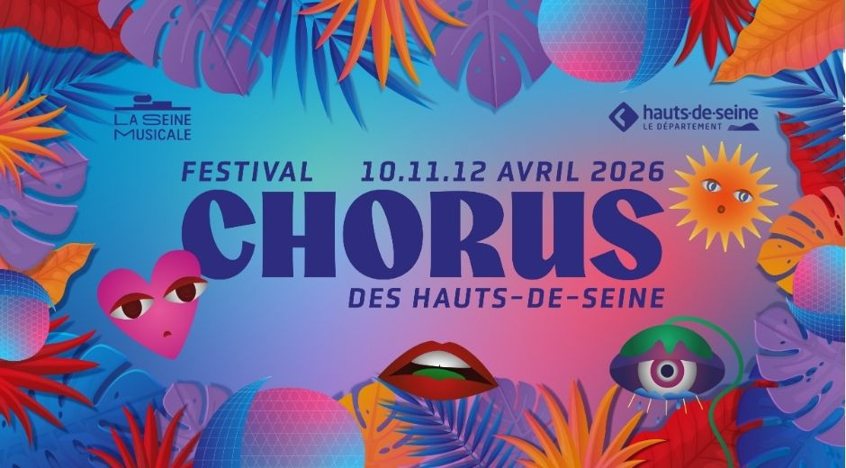 Le festival Chorus des Hauts-de-Seine les 10,11 et 12 avril
