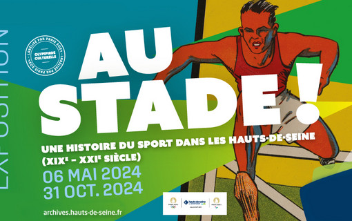 Le Departement presente la grande exposition de l annee aux Archives departementales Au Stade Une histoire du sport dans les Hauts-de-Seine du 6 mai au 31 octobre 2024