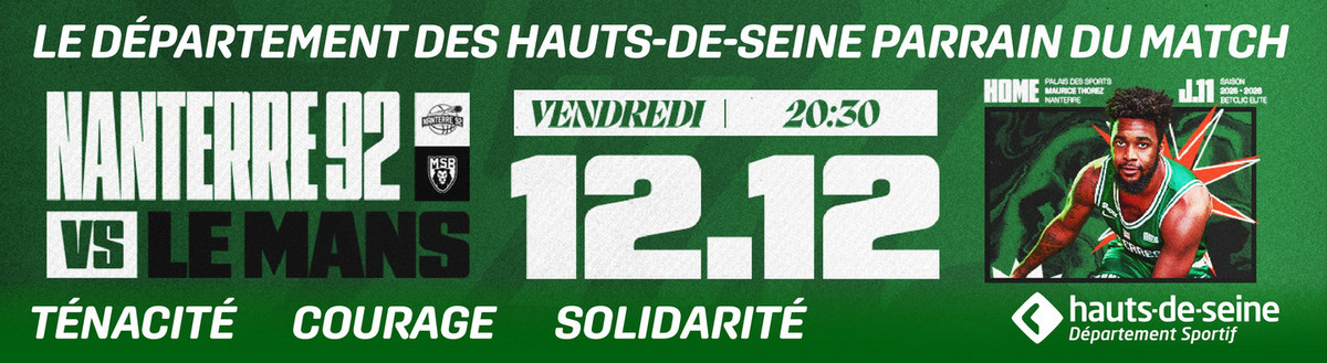 Le 12 décembre, Nanterre 92 vs Le Mans, un match parrainé par le Département des Hauts-de-Seine