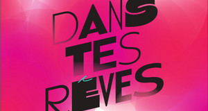Dans tes r&ecirc;ves 