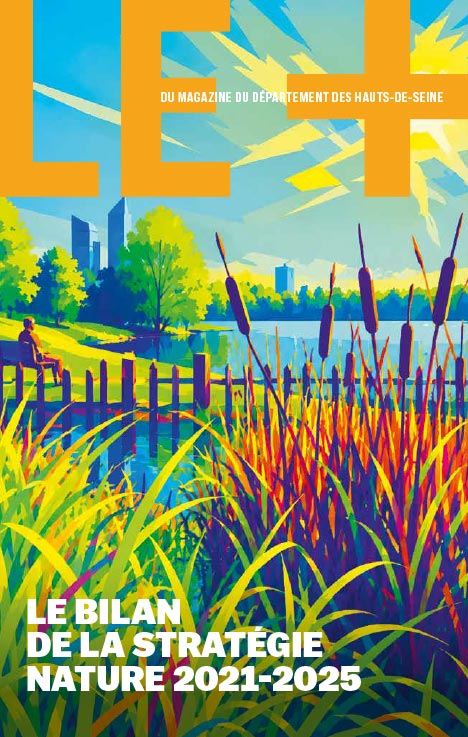 couverture de le plus du magazine des Hauts-de-Seine. Le bilan de la stratégie nature 2021-2025