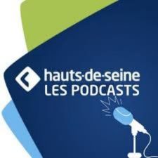Les podcasts du D&eacute;partement des Hauts-de-Seine